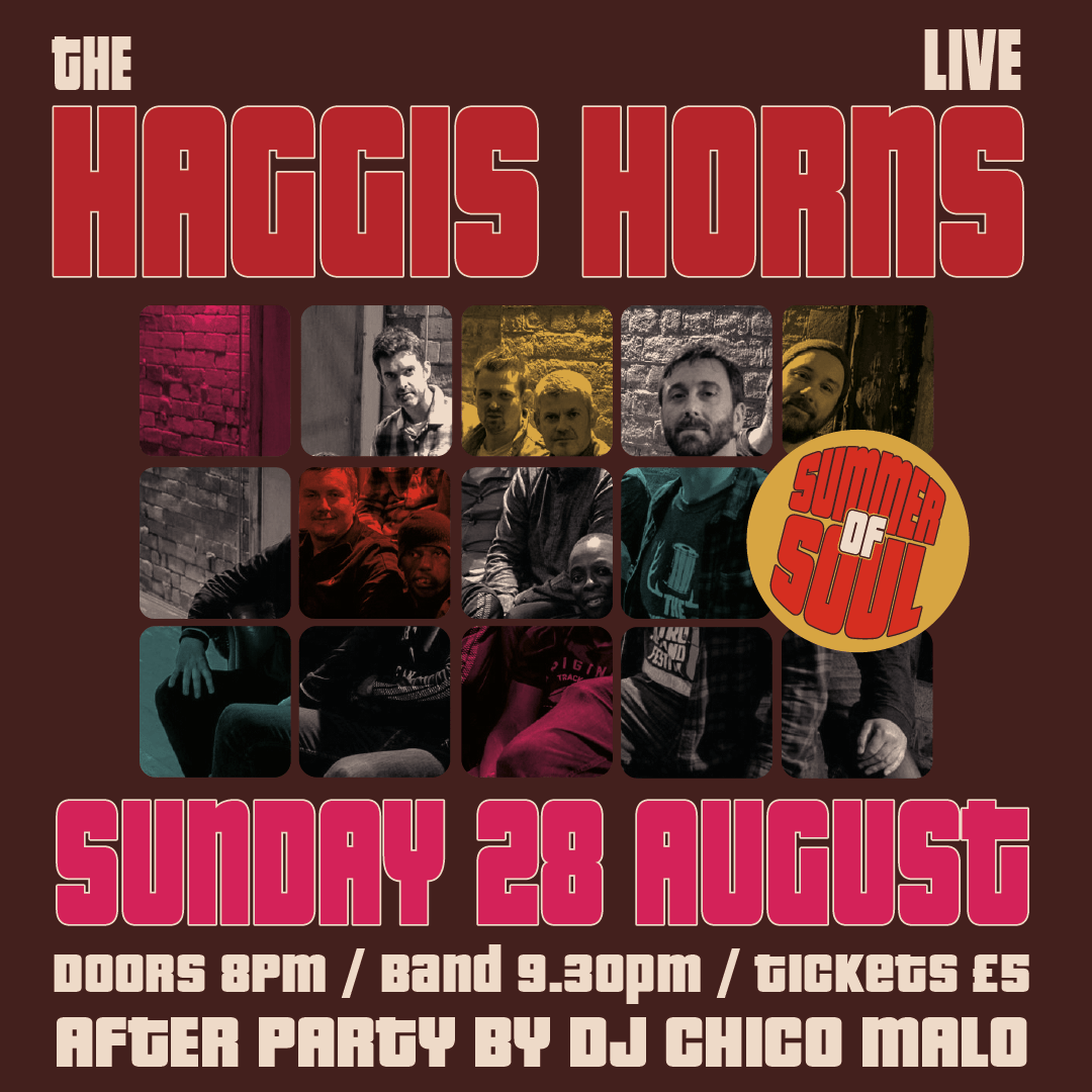 Haggis Horns LIVE - August Bank Holiday